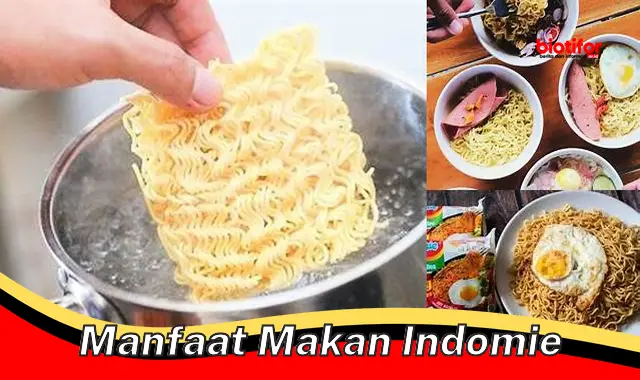 manfaat makan indomie