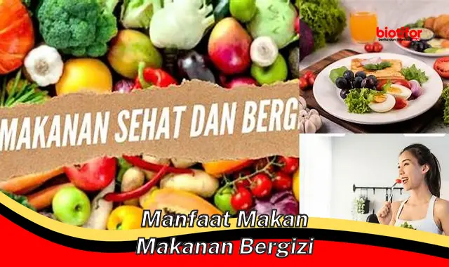 manfaat makan makanan bergizi