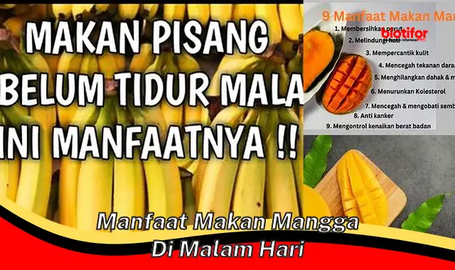 manfaat makan mangga di malam hari