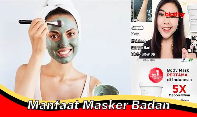 manfaat masker badan