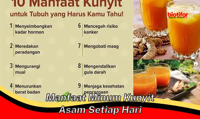 manfaat minum kunyit asam setiap hari