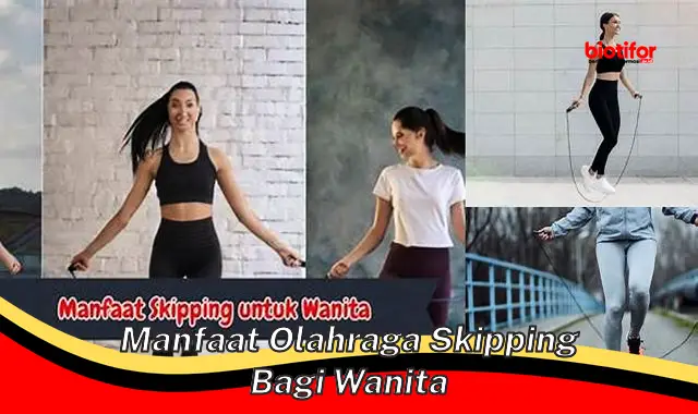 manfaat olahraga skipping bagi wanita