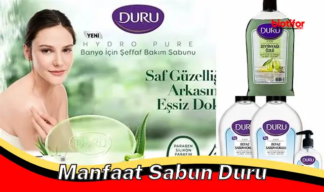 manfaat sabun duru