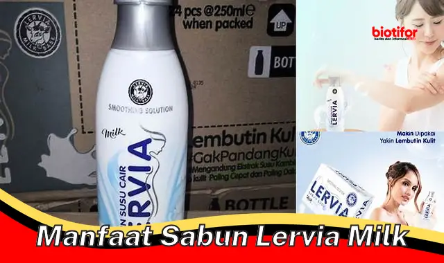 manfaat sabun lervia milk