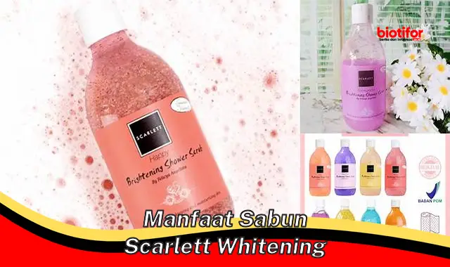 manfaat sabun scarlett whitening