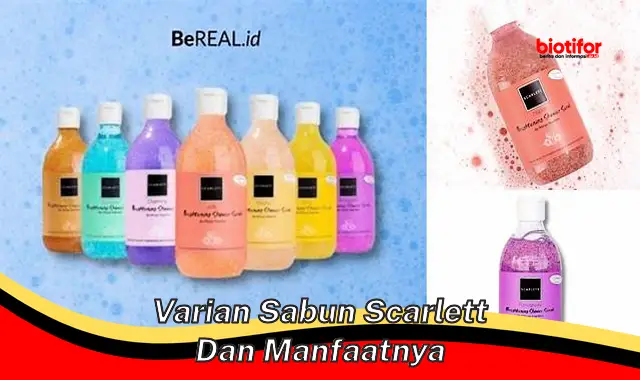 varian sabun scarlett dan manfaatnya