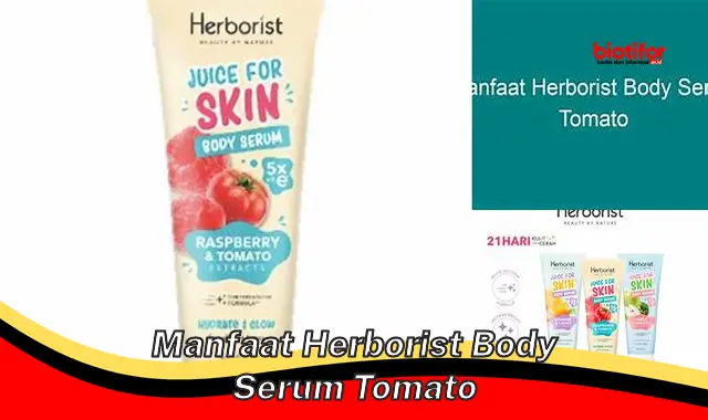 manfaat herborist body serum tomato