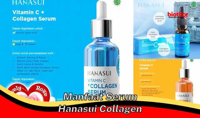 manfaat serum hanasui collagen