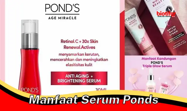 manfaat serum ponds