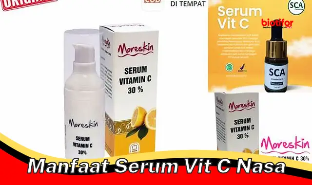 manfaat serum vit c nasa