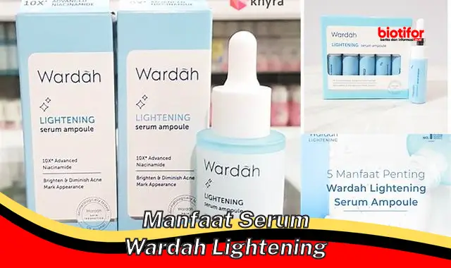 manfaat serum wardah lightening