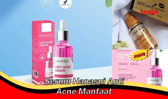 serum hanasui anti acne manfaat