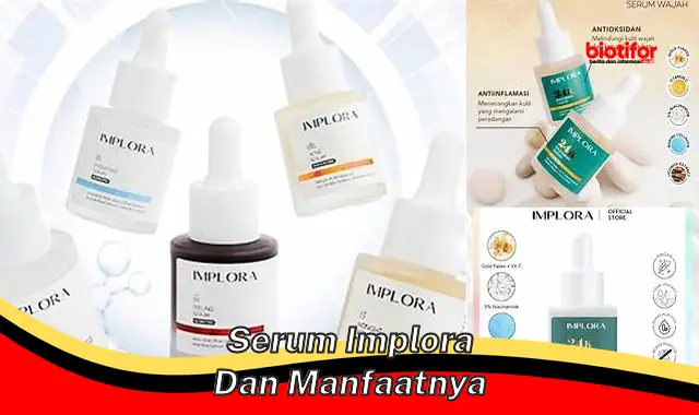 serum implora dan manfaatnya