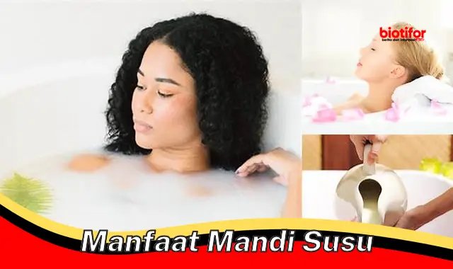 manfaat mandi susu