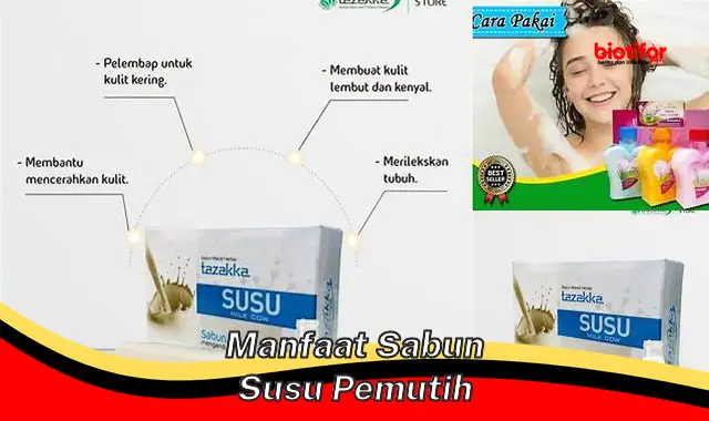 manfaat sabun susu pemutih