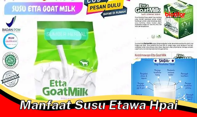 manfaat susu etawa hpai