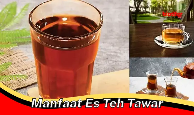 manfaat es teh tawar