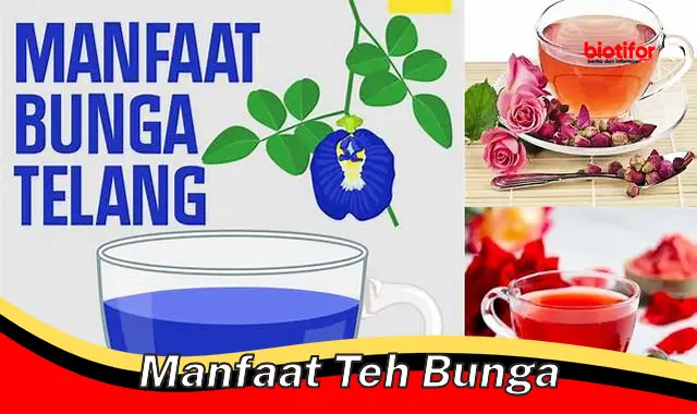 manfaat teh bunga