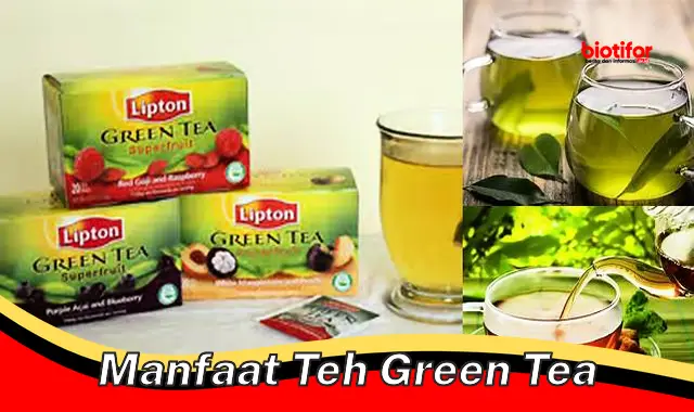 manfaat teh green tea