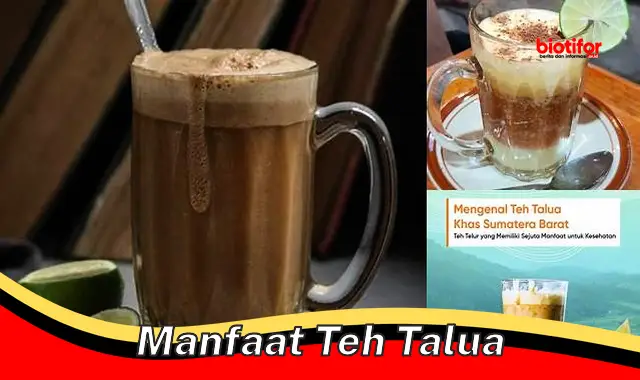 manfaat teh talua