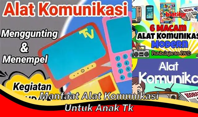 manfaat alat komunikasi untuk anak tk