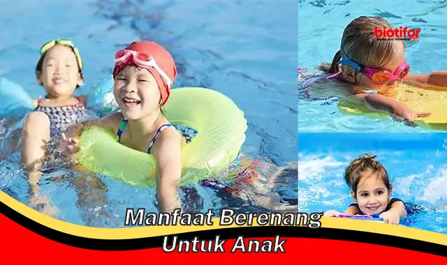 manfaat berenang untuk anak