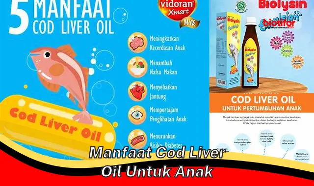 manfaat cod liver oil untuk anak