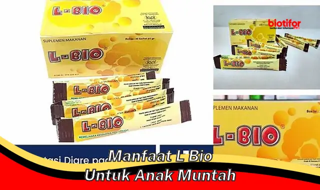 manfaat l bio untuk anak muntah