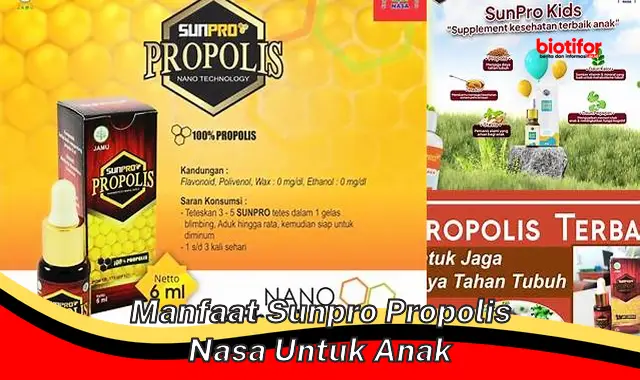 manfaat sunpro propolis nasa untuk anak