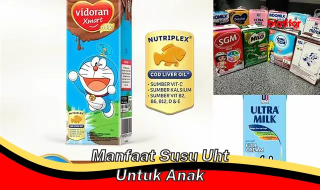 manfaat susu uht untuk anak