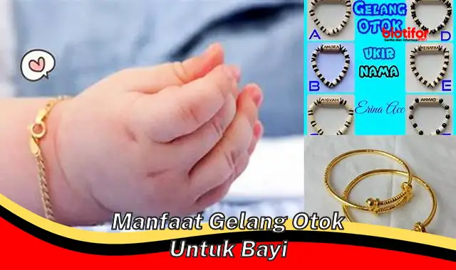 manfaat gelang otok untuk bayi