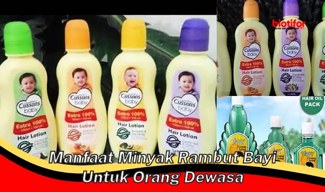 manfaat minyak rambut bayi untuk orang dewasa