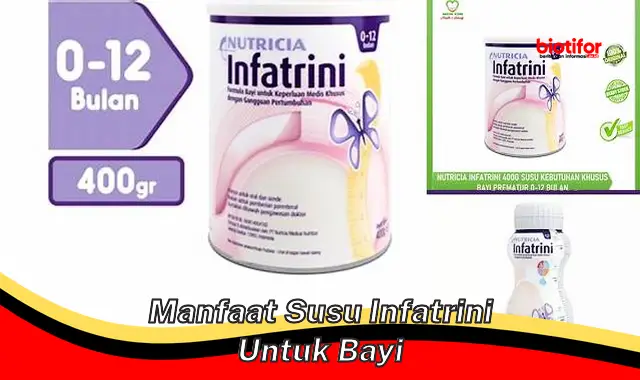 Temukan Manfaat Susu Infatrini untuk Bayi yang Jarang Diketahui!