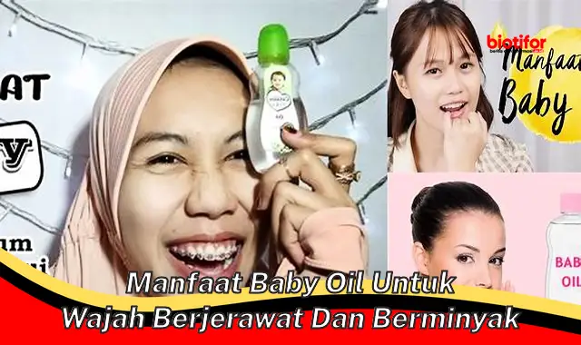 manfaat baby oil untuk wajah berjerawat dan berminyak