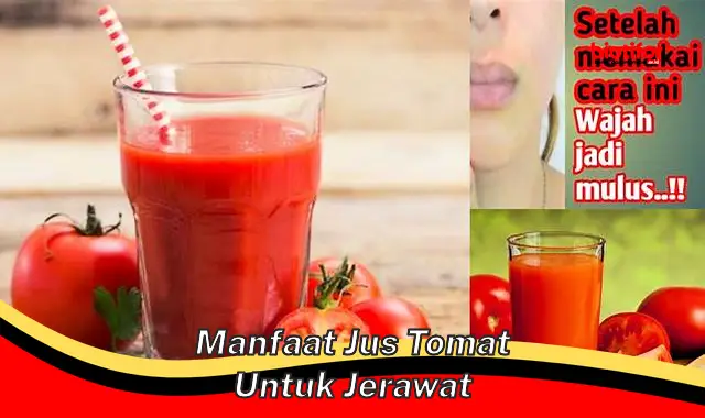 manfaat jus tomat untuk jerawat