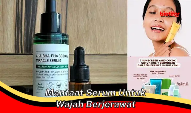 manfaat serum untuk wajah berjerawat