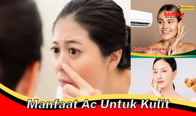 manfaat ac untuk kulit