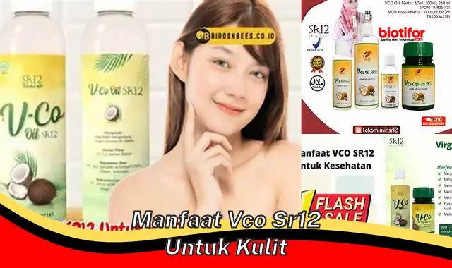 manfaat vco sr12 untuk kulit