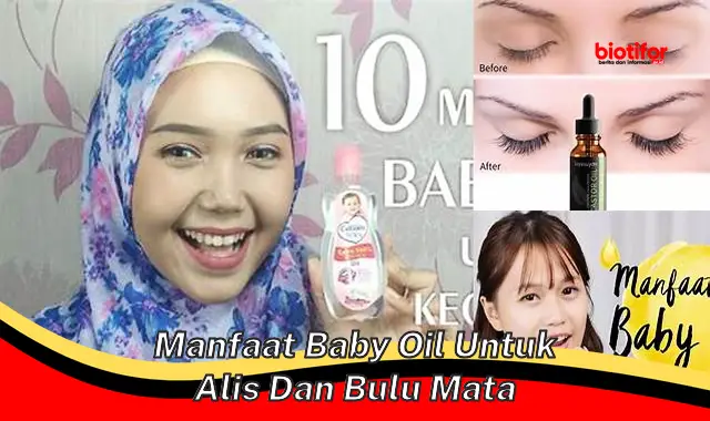 manfaat baby oil untuk alis dan bulu mata