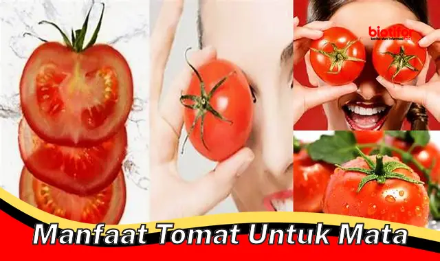 manfaat tomat untuk mata