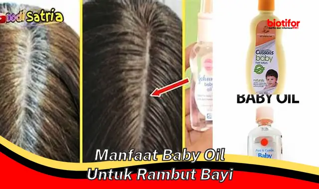 manfaat baby oil untuk rambut bayi