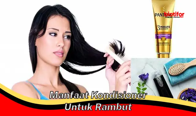 manfaat kondisioner untuk rambut