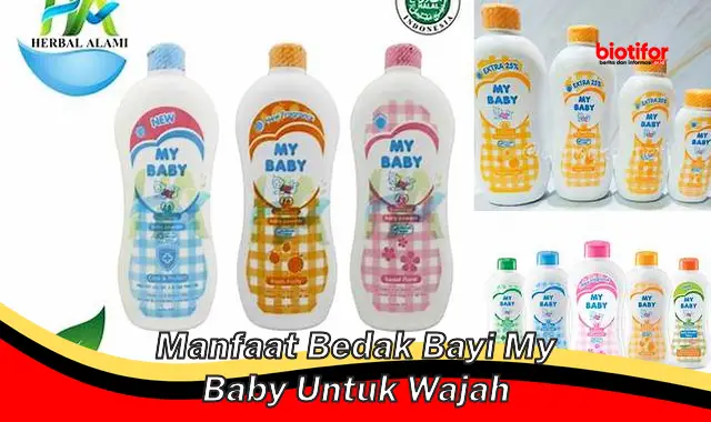 manfaat bedak bayi my baby untuk wajah