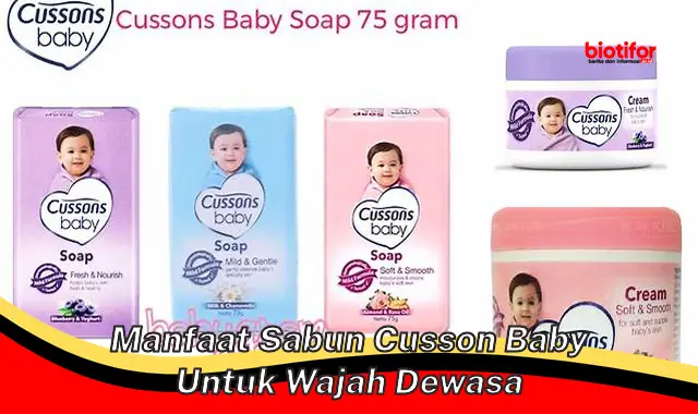 manfaat sabun cusson baby untuk wajah dewasa