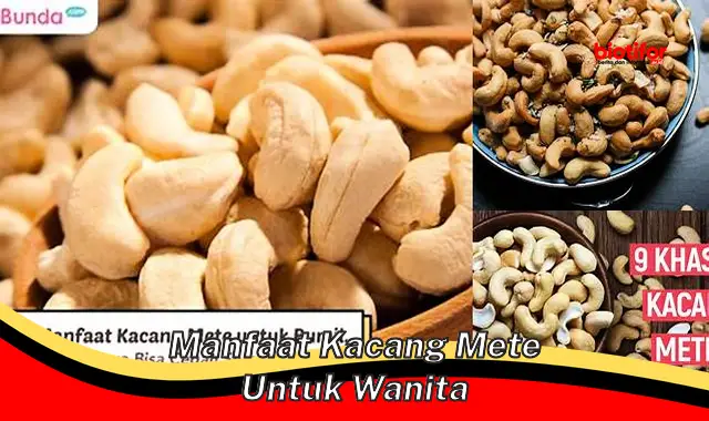 manfaat kacang mete untuk wanita