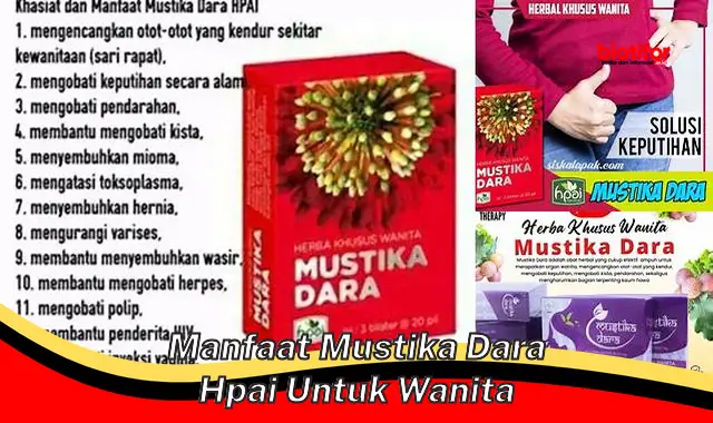 manfaat mustika dara hpai untuk wanita