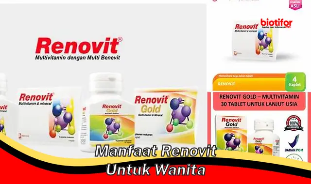 manfaat renovit untuk wanita