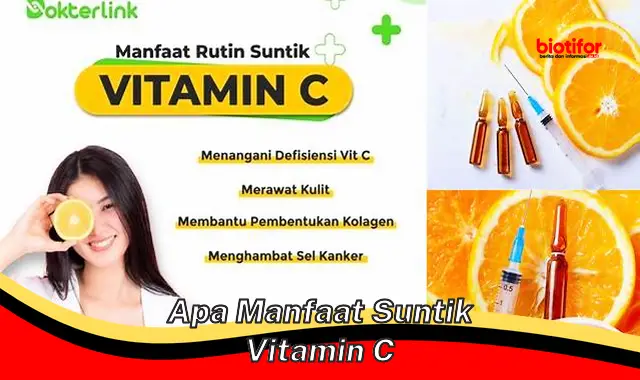 apa manfaat suntik vitamin c