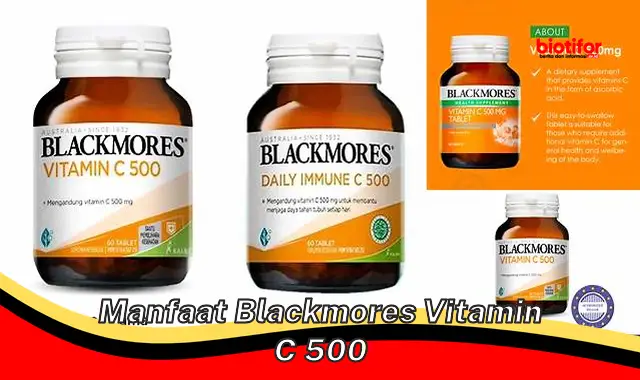 manfaat blackmores vitamin c 500