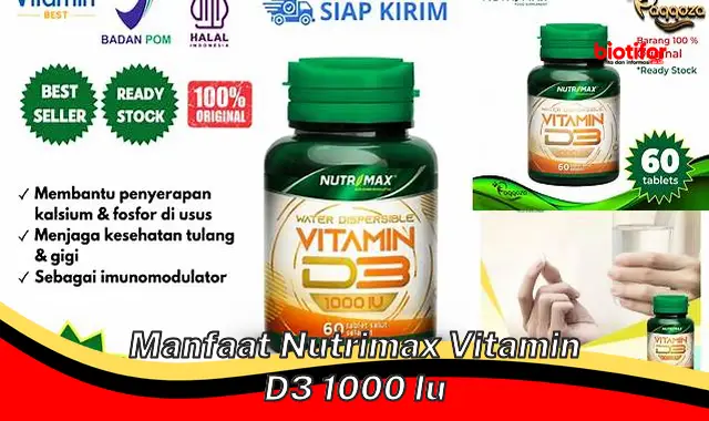 manfaat nutrimax vitamin d3 1000 iu